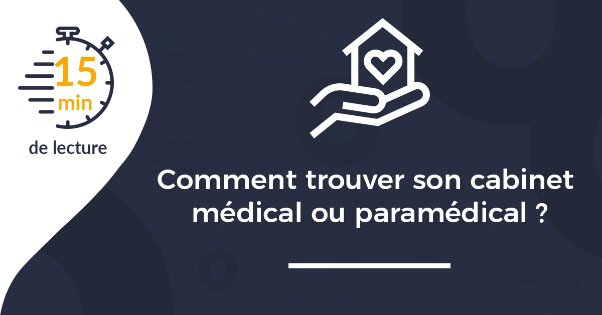 Comment Trouver Son Cabinet Medical Ou Paramedical